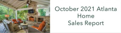 October 2021 Atlanta Home Sales Report
