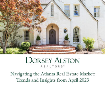 April 2023 Atlanta Real Estate Market Update